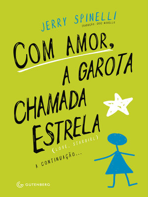 cover image of Com amor, a garota chamada Estrela